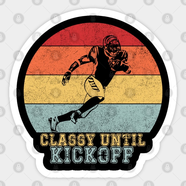 Classy Until Kickoff Sticker by Myartstor 